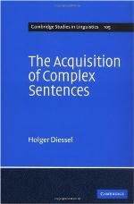 The Acquisition of Complex Sentences