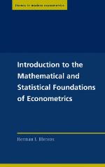 Introduction to the Mathematical and Statistical Foundations of Econometrics