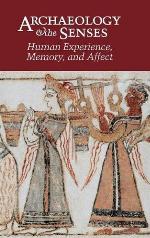 Archaeology and the Senses