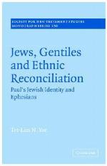 Jews, Gentiles and Ethnic Reconciliation