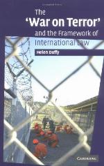 The War on Terror and the Framework of International Law