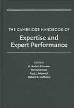 The Cambridge Handbook of Expertise and Expert Performance