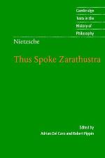 Thus Spoke Zarathustra (Texts in the History of Philosophy)