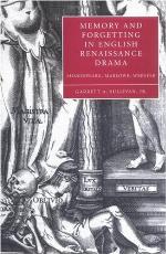 Memory and Forgetting in English Renaissance Drama