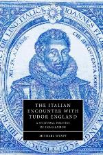 The Italian Encounter with Tudor England