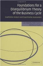 Foundations for a Disequilibrium Theory of the Business Cycle