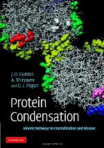 Protein Condensation: Kinetic Pathways to Crystallization and Disease