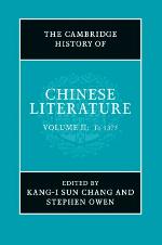 The Cambridge History of Chinese Literature. Volume 2 From 1375.