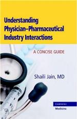 Understanding Physician-Pharmaceutical Industry Interactions