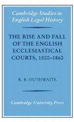 The Rise and Fall of the English Ecclesiastical Courts, 1500-1860