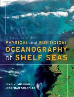 Introduction to the Physical and Biological Oceanography of Shelf Seas