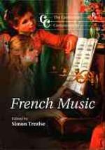 The Cambridge Companion to French Music