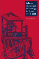 Labour, Science and Technology in France, 1500-1620
