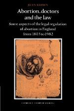 Abortion, Doctors and the Law