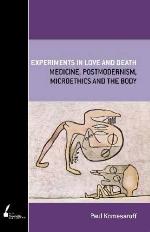 Experiments In Love and Death