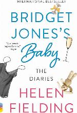Bridget Jones's Baby: The Diaries (Vintage Contemporaries)
