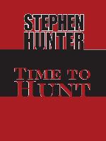 Time to Hunt