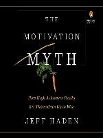 The Motivation Myth