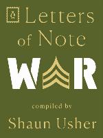 Letters of Note--War