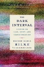 The Dark Interval: Letters on Loss, Grief, and Transformation (Modern Library Classics)