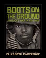 Boots on the Ground : America's War in Vietnam