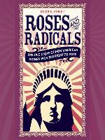 Roses and Radicals