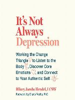 It's Not Always Depression