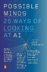 Possible Minds: Twenty-Five Ways of Looking at AI