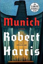 Munich: A novel (Random House Large Print)