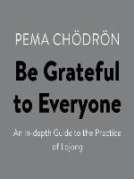 Be Grateful to Everyone