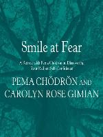 Smile at Fear
