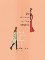 The Victorian and the Romantic