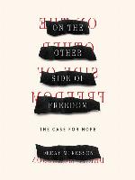 On the Other Side of Freedom