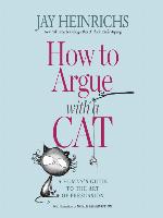 How to Argue with a Cat