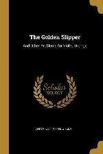 The Golden Slipper: And Other Problems for Violet Strange