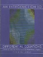 An Introduction To Differential Equations, With Difference Equations, Fourier Series And Partial Differential Equations