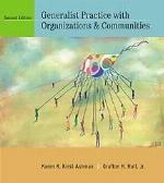 Generalist Practice with Organizations and Communities (with InfoTrac)