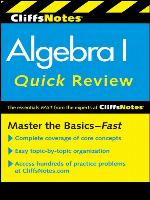 CliffsNotes Algebra I Quick Review