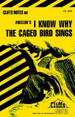 CliffsNotes on Angelou's I Know Why the Caged Bird Sings