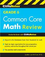 CliffsNotes Grade 6 Common Core Math Review