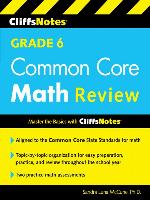 CliffsNotes Grade 6 Common Core Math Review