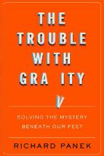 The Trouble with Gravity
