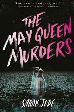 The May Queen Murders