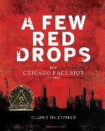 A Few Red Drops: The Chicago Race Riot of 1919