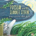 Possum and the Summer Storm