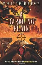 Predator Cities #4: A Darkling Plain (Predator Citites)