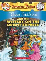 Thea Stilton and the Mystery on the Orient Express