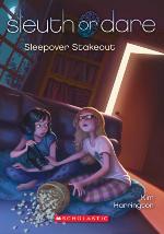 Sleepover Stakeout