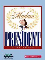 Madam President
