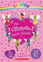 Rainbow Magic: The Ultimate Fairy Guide
